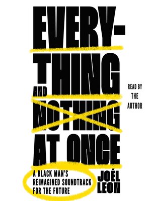 cover image of Everything and Nothing at Once